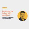 Posibles cambios en la Propiedad Horizontal con la reforma a la ley 675 de 2001 en Colombia