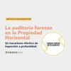 La auditoría forense en la Propiedad Horizontal, un mecanismo efectivo de inspección a profundidad.