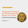Programa Integral de Protección de Datos en la PH