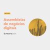 Assembleias de negócios  digitais