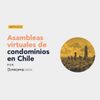 Asambleas virtuales de condominios en Chile