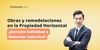 Obras y remodelaciones en la Propiedad Horizontal: ¿Derecho individual o bienestar colectivo?