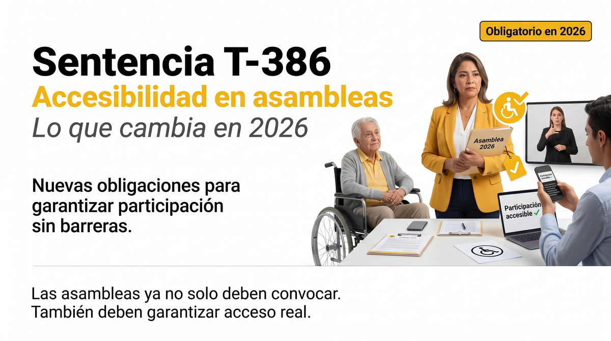 Imagen editorial sobre la Sentencia T-386 y las nuevas obligaciones de accesibilidad en asambleas de copropiedad en 2026.