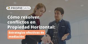 Cómo resolver conflictos en Propiedad Horizontal: Estrategias efectivas de mediación