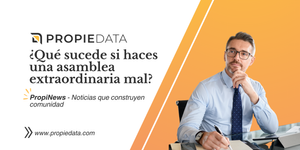 ¿Qué sucede si haces una asamblea extraordinaria mal?