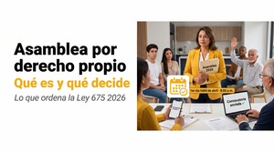 Asamblea por derecho propio 2026: qué es y qué decisiones se pueden tomar
