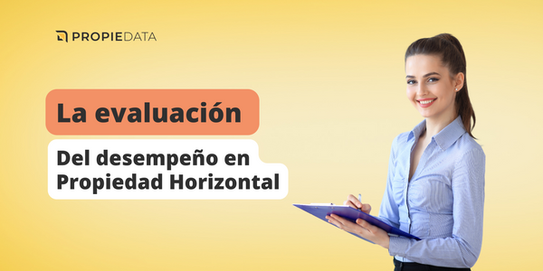 La evaluación del desempeño en la Propiedad Horizontal