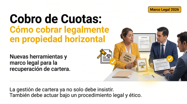 Portada editorial sobre fondo blanco con el título 'Cobro de Cuotas: Cómo cobrar legalmente en propiedad horizontal'.