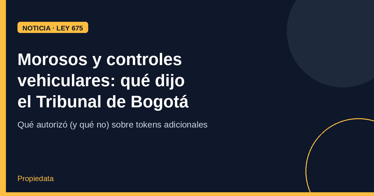 Morosos y controles vehiculares: qué dijo el Tribunal de Bogotá (y qué no autoriza)